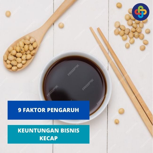 Faktor Penting Untuk Jalankan Bisnis Kecap Agar Menguntungkan